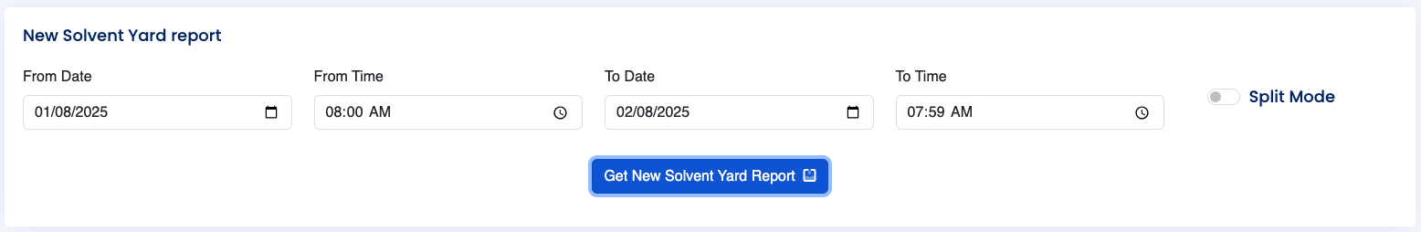 Date Selector for New Solvent Yard Report