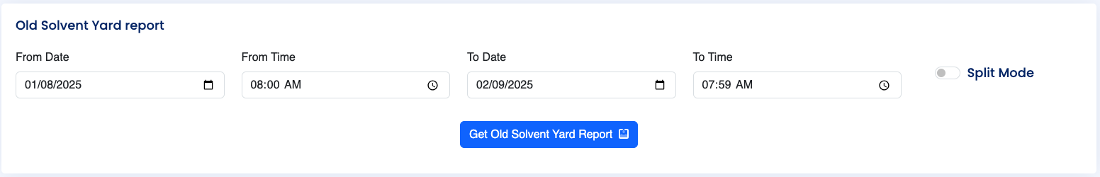 Date Selector for Old Solvent Yard Report
